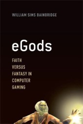 eGods: Faith versus Fantasy in Computer Gaming 